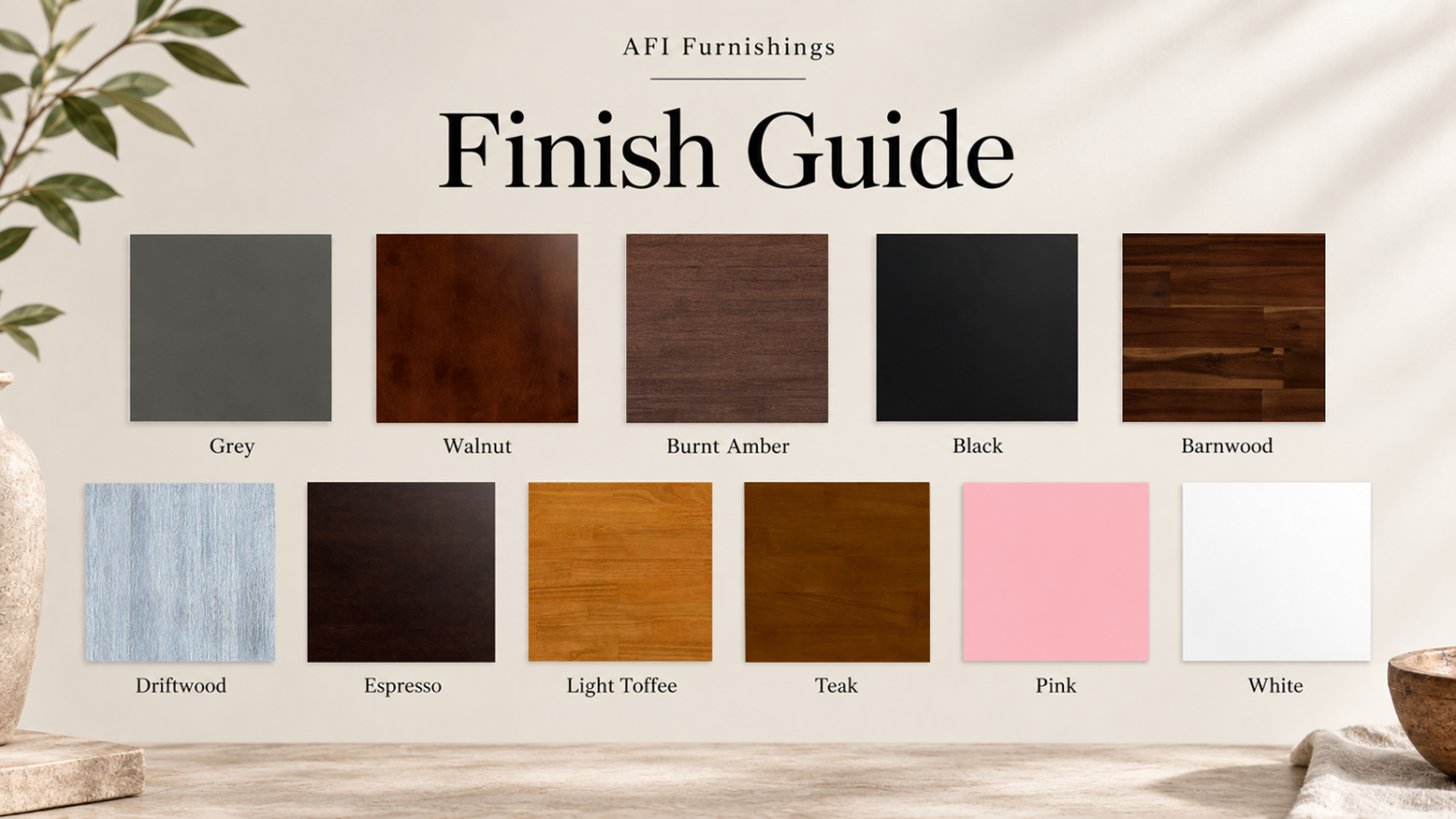 AFI Furnishings finish guide showing painted, stained, and wire-brushed furniture finishes